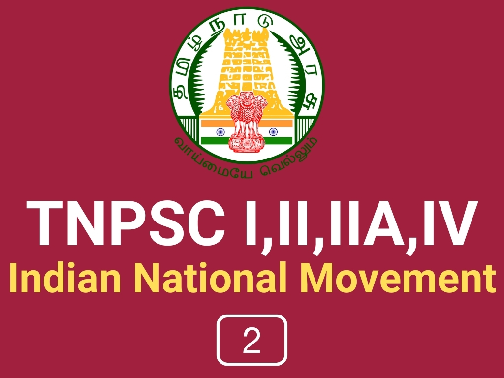 TNPSC I,II, IIA, IV Indian National Moment 2